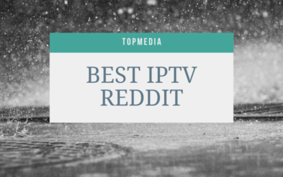 Best IPTV Reddit